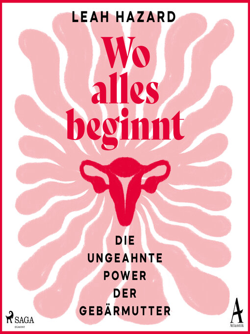 Title details for Wo alles beginnt by Leah Hazard - Available